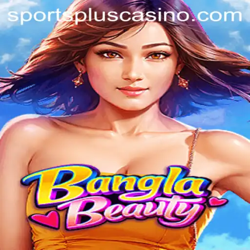 The Exciting World of BanglaBeauty: A Cultural Sports Experience