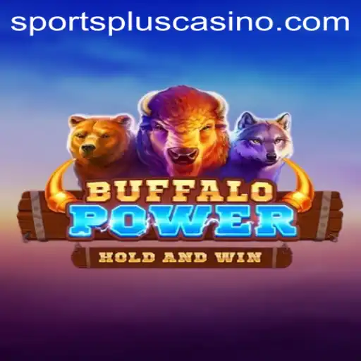Introducing BuffaloPower: Unleashing the Thrills with SportsPlus