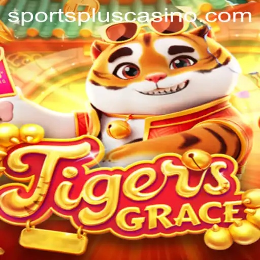 Experience the Thrill of TigersGrace: A Dynamic Adventure with SportsPlus